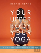 Your Upper Body, Your Yoga