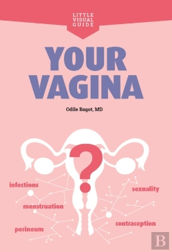 Bertrand.pt - Your Vagina: Everything You Need To Know