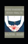 Your Vagina In Good Health
