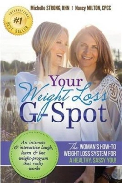 Bertrand.pt - Your Weight Loss G-Spot: The Woman'S How-To Weight Loss System For A Healthy, Sassy You!