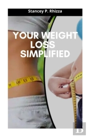 Your Weight Loss Simplified