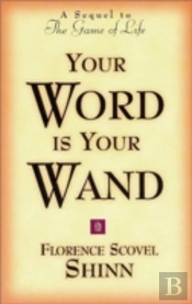 Your Word Is Your Wand