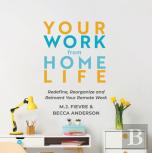 Your Work From Home Life