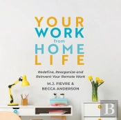 Your Work From Home Life