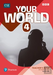 Your World 4 Teacher'S Book And Teacher'S Digital Resources Acces