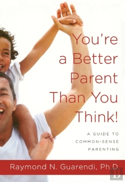 Bertrand.pt - You'Re A Better Parent Than You Think!
