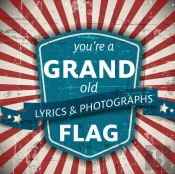 You'Re A Grand Old Flag