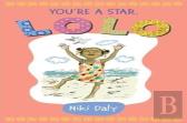You'Re A Star, Lolo
