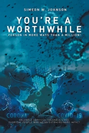 You'Re A Worthwhile Person In More Ways Than A Million!