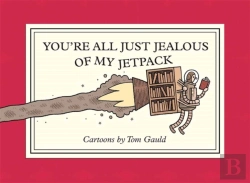 Bertrand.pt - You'Re All Just Jealous Of My Jetpack