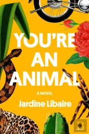 You'Re An Animal