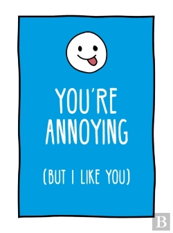 Bertrand.pt - You'Re Annoying But I Like You