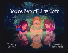 You'Re Beautiful As Both