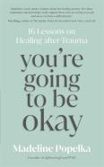 You'Re Going To Be Okay