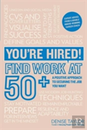You'Re Hired! Find Work At 50+