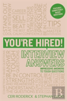 You'Re Hired! Interview Answers