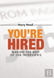 You'Re Hired: Making The Best Of Job Interviews