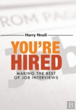 Bertrand.pt - You'Re Hired: Making The Best Of Job Interviews