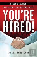 You'Re Hired! Resume Tactics