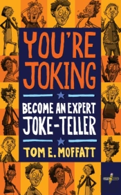 You'Re Joking : Become An Expert Joke-Teller