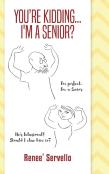 You'Re Kidding... I'M A Senior?