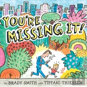 You'Re Missing It!