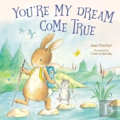 You'Re My Dream Come True