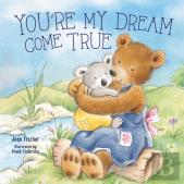 You'Re My Dream Come True