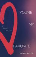 You'Re My Favorite