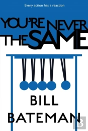 You'Re Never The Same