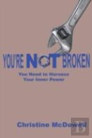 You'Re Not Broken