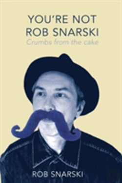 Bertrand.pt - You'Re Not Rob Snarski