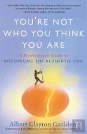 You'Re Not Who You Think You Are