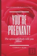 You'Re Pregnant!