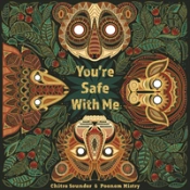 You'Re Safe With Me