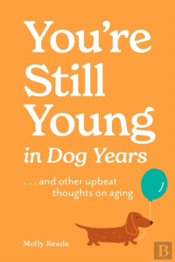 Bertrand.pt - You'Re Still Young In Dog Years