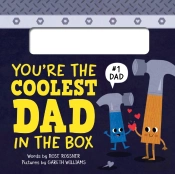 You'Re The Coolest Dad In The Box
