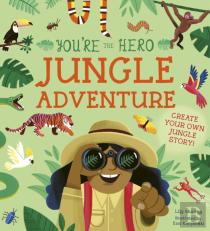 You'Re The Hero: Jungle Adventure