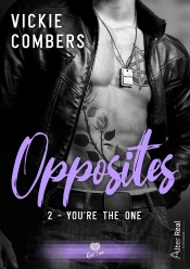 You'Re The One : Opposites - T02