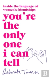 You'Re The Only One I Can Tell