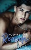 You'Re The Reason