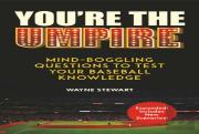 You'Re The Umpire