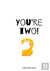 You'Re Two!
