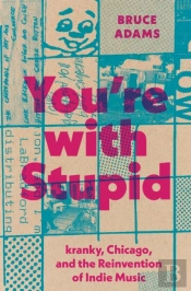 You'Re With Stupid