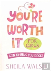 Youre Worth It For Girls