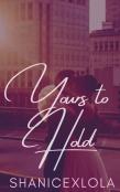 Yours To Hold