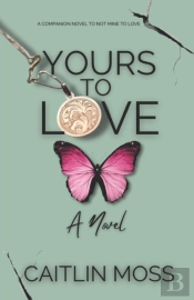 Yours To Love