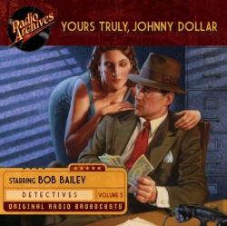 Bertrand.pt - Yours Truly, Johnny Dollar, Volume 5