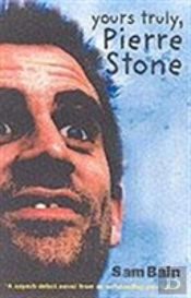 Yours Truly, Pierre Stone