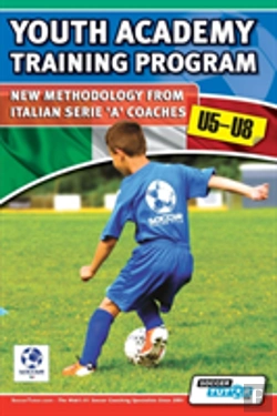Bertrand.pt - Youth Academy Training Program U5-U8 - New Methodology From Italian Serie 'A' Coaches'
